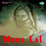 Mere Lal - Urmila Dheer Song Download